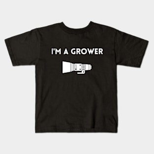 I'M A GROWER Kids T-Shirt